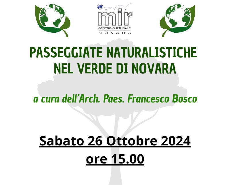 PASSEGGIATE NATURALISTICHE NEL VERDE DI NOVARA Sabato 5 ottobre 2024