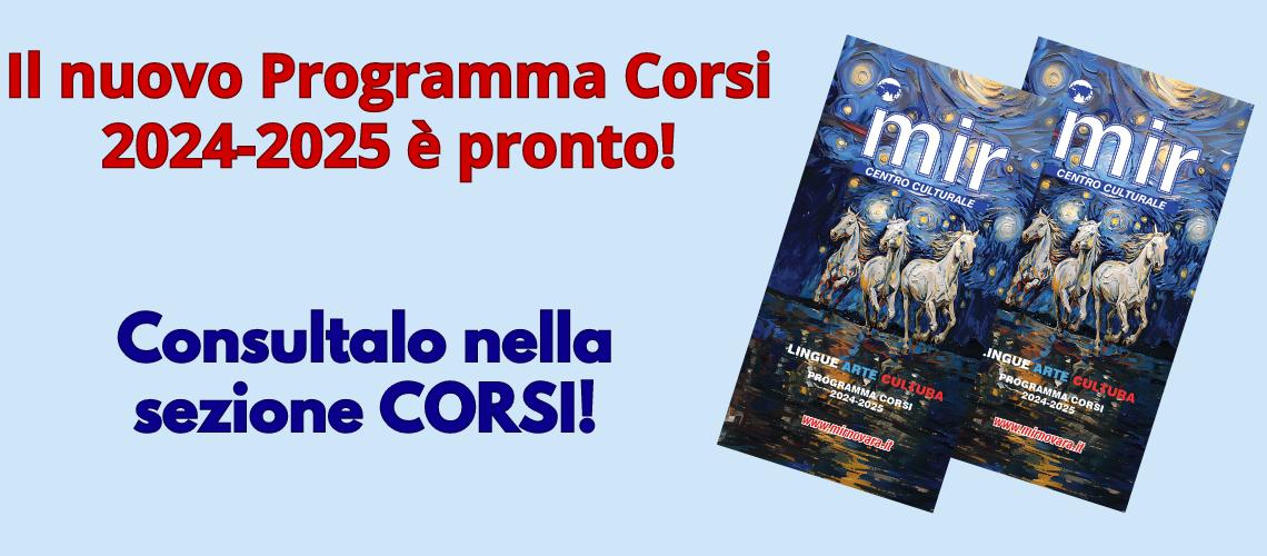 E' PRONTO IL NUOVO PROGRAMMA DEI CORSI 2024-2025!