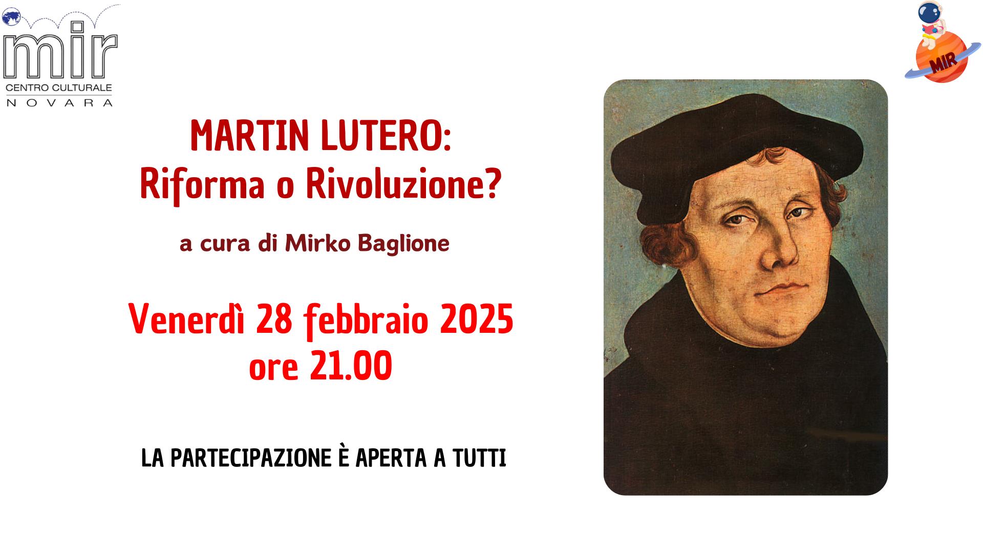 MARTIN LUTERO: Riforma o Rivoluzione?